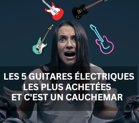 5 Guitares électriques pas cher qui pourrait vous intéressés en 2023