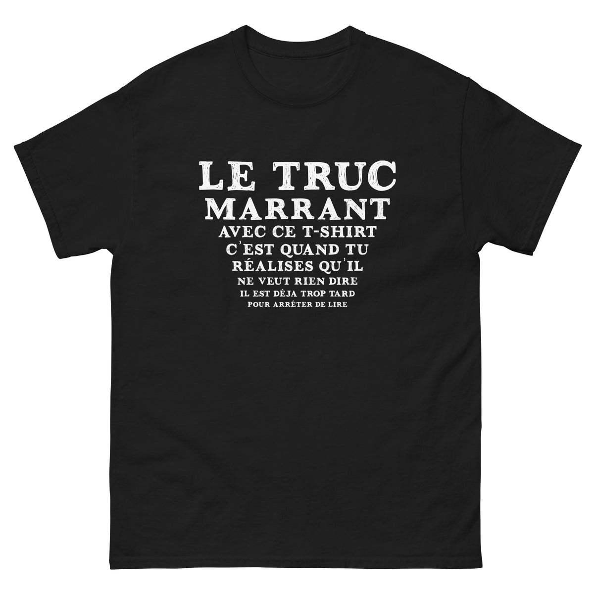 T Shirt Blanc Sweat-shirt Amusant LEFFE TOI ET MARCHE Humour