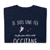 T-shirt Cadeau humour femme : La fée pas chier cette Occitane