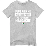 Plus rien ne me fait peur ma femme est Malgache - T-shirt standard - impression FR - Ici & Là - T-shirts & Souvenirs de chez toi