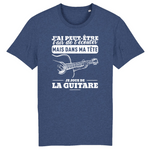 J'ai peut-être l'air de t'écouter mais dans ma tête je joue de la Guitare - T-shirt 100 % bio imprimé en France - Ici & Là - T-shirts & Souvenirs de chez toi