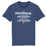 Je suis Provençal je ne ferme pas ma gueule - T-shirt standard coton bio - imprimé FR - Ici & Là - T-shirts & Souvenirs de chez toi