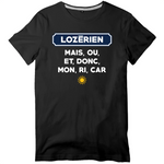 Mais, ou, et, donc, mon, ri, car Lozérien - T-shirt standard - imprimé dans le midi - Ici & Là - T-shirts & Souvenirs de chez toi
