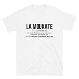 La Moukate - Définition - Réunion - T-shirts Unisexe Standard - Ici & Là - T-shirts & Souvenirs de chez toi
