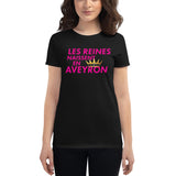Les reines naissent en Aveyron - T-shirt à Manches Courtes pour Femmes - Ici & Là - T-shirts & Souvenirs de chez toi