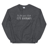 fée pas chier cette Auvergnate - Sweatshirt - Ici & Là - T-shirts & Souvenirs de chez toi