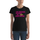 Les reines naissent en Aveyron - T-shirt à Manches Courtes pour Femmes - Ici & Là - T-shirts & Souvenirs de chez toi