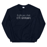 fée pas chier cette Auvergnate - Sweatshirt - Ici & Là - T-shirts & Souvenirs de chez toi