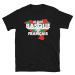 Basque pas Français - T-shirt Standard Unisexe - Ici & Là - T-shirts & Souvenirs de chez toi