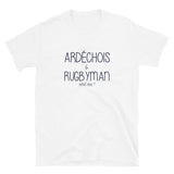 Ardéchois et Rugbyman what else ? - T-shirt humour Ardèche