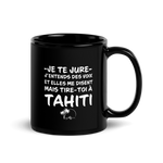 Mug brillant noir Souvernir de Tahiti - j'entends des voix