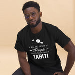 Tahiti thérapie - T-shirt unisexe souvenir