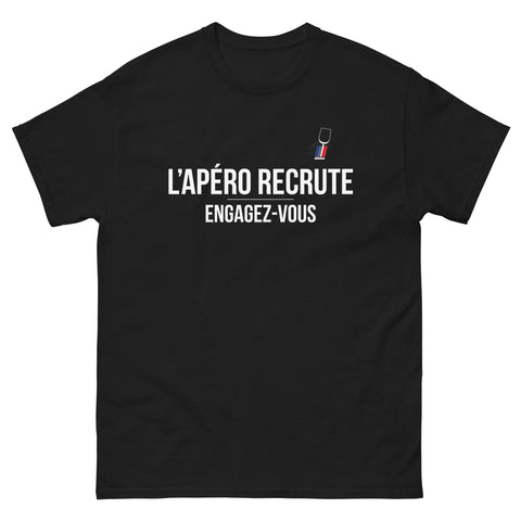 L'apéro recrute engagez-vous - T-shirt cadeau humour alcool