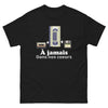 T-shirt humour Bordeaux - À jamais dans nos coeurs