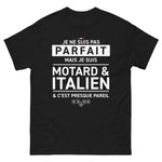 T-shirt Idée cadeau Motard Italien - Je ne suis pas parfait