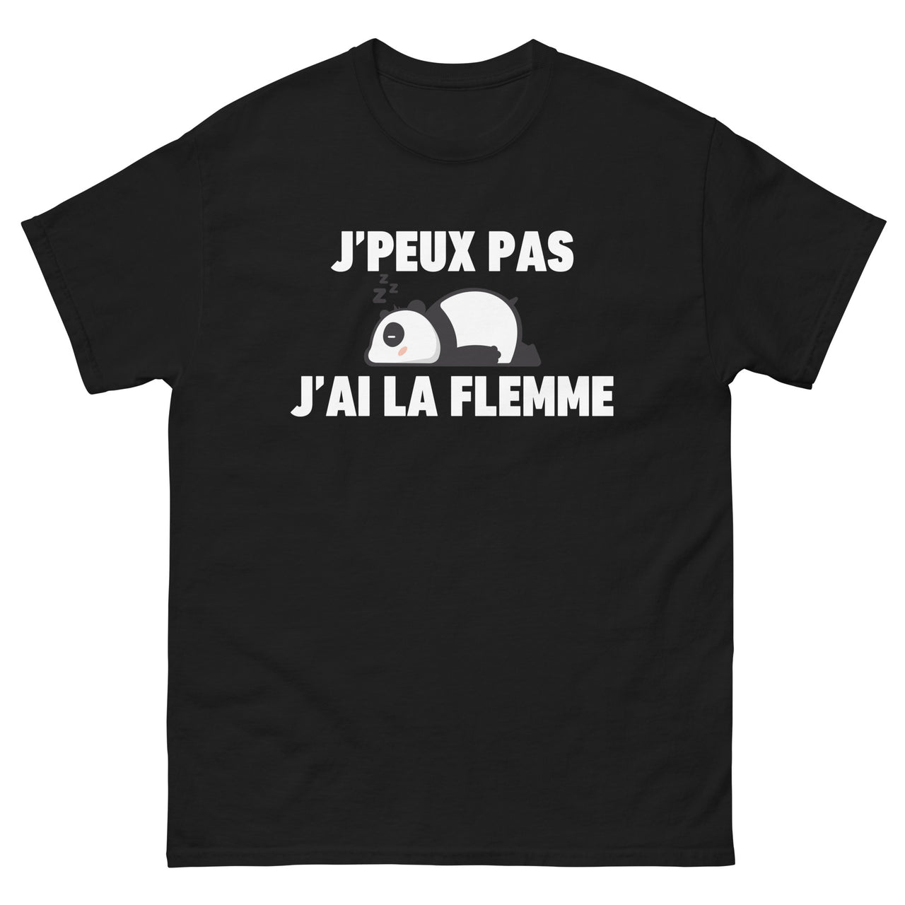 T-shirt humour noir - J'peux pas j'Ai la flemme avec un panda