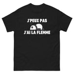 J'peux pas j'Ai la flemme - T-shirt cadeau