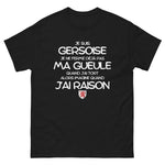 T-shirt cadeau Gersoise  Ma Gueule