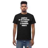 Thumbnail for T-shirt cadeau humour - Arrêtez de stresser