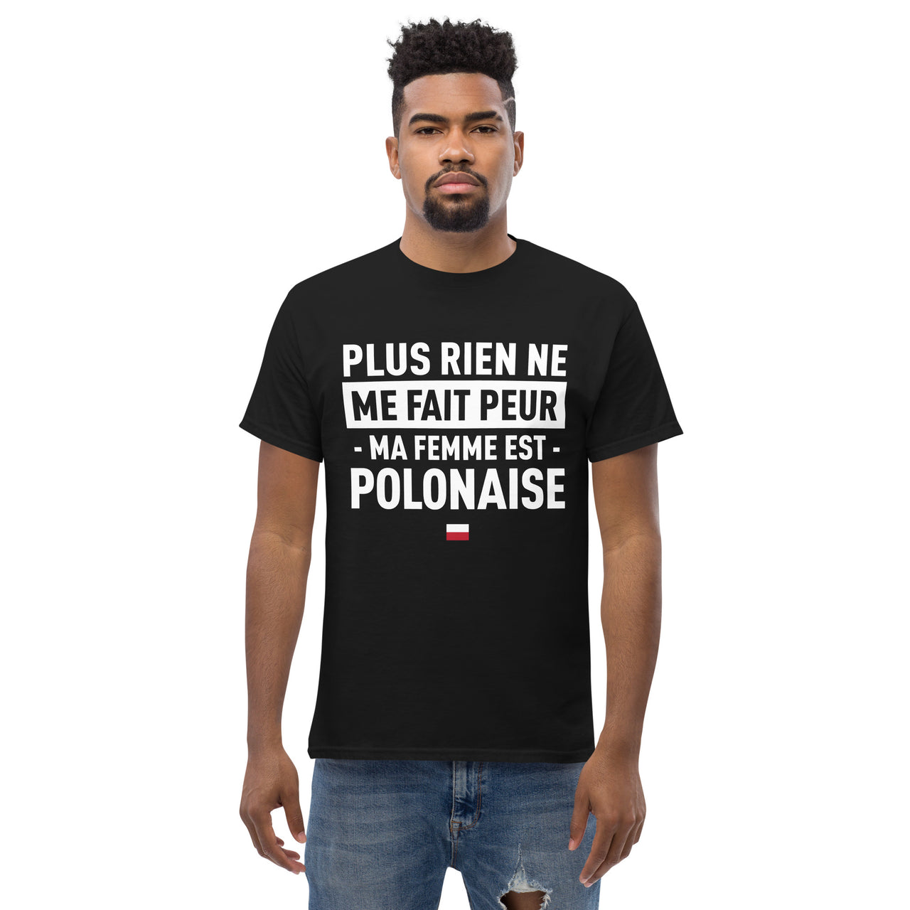 T-shirt Pologne noir - Plus rien ne me fait peur !