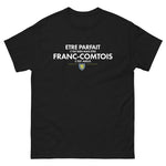 Etre Franc-Comtois c'est mieux - T-shirt coton