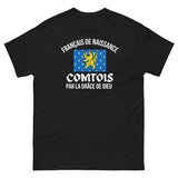 T-shirt cadeau Comtois par la grâce de Dieu