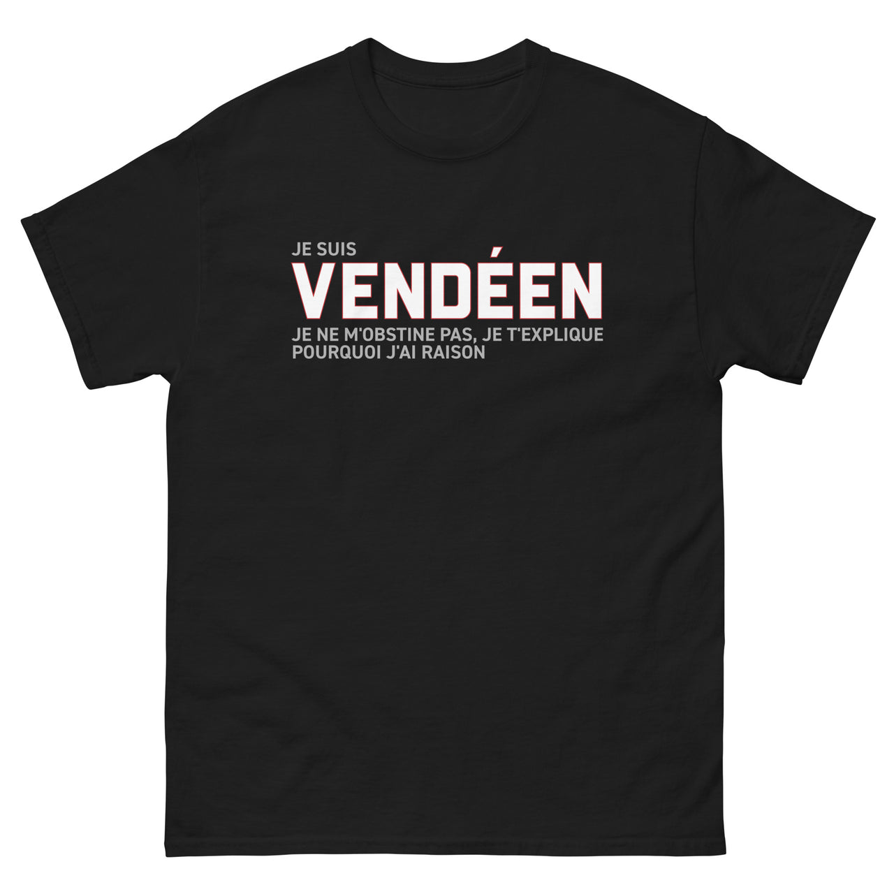 T-shirt Vendée noir - Je suis Vendéen je t'explique pourquoi