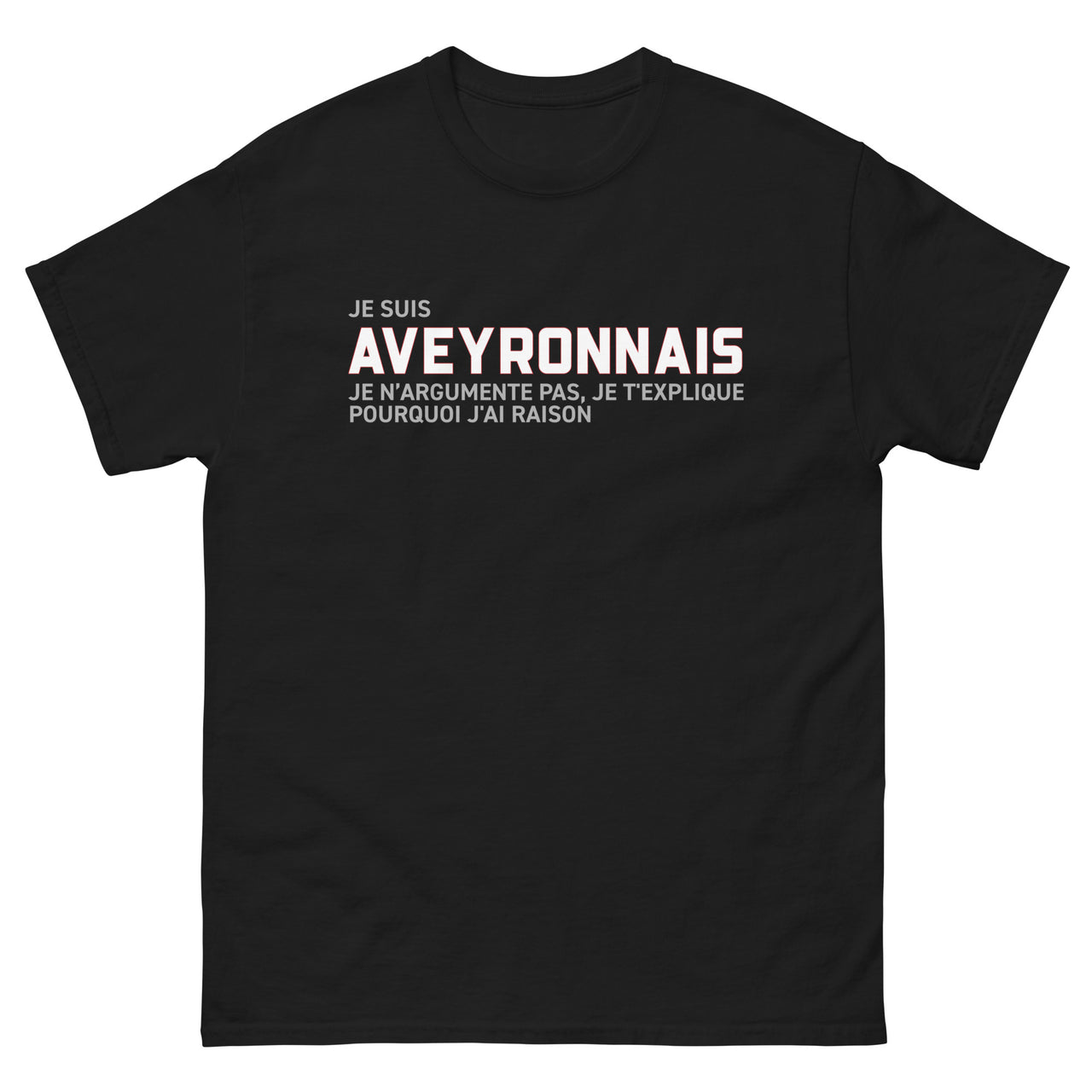 T-shirt Aveyron bordeaux - Je t'explique pourquoi j'ai raison