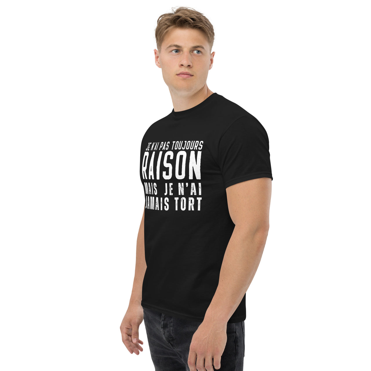 T-shirt humour noir - Je n'ai pas toujours raison
