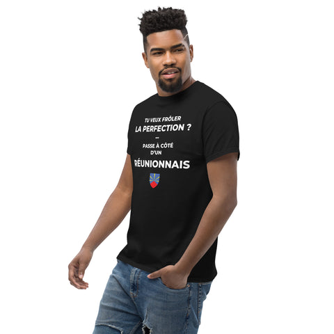 T-shirt Réunionnais humour - Frôler la perfection