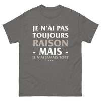Thumbnail for T-shirt humour gris foncé chiné - Je n'ai jamais tort