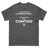 T-shirt cadeau Comtois - Frôler la perfection