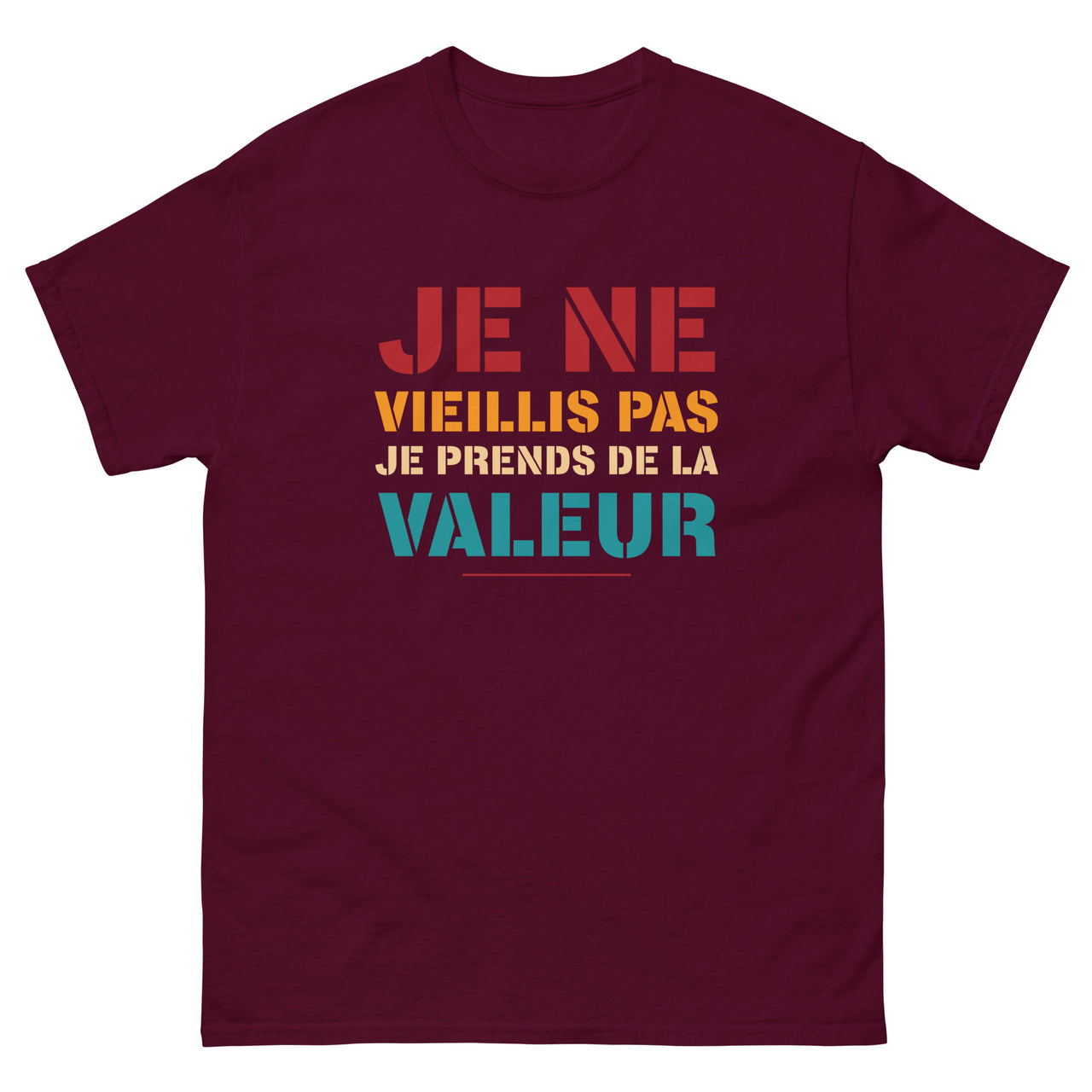 T-shirt humour noir - Je ne vieillis pas, je prends de la valeur