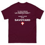 T-shirt cadeau humour Savoyard - Frôler la perfection