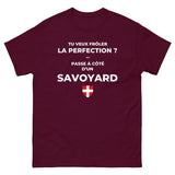 T-shirt cadeau humour Savoyard - Frôler la perfection