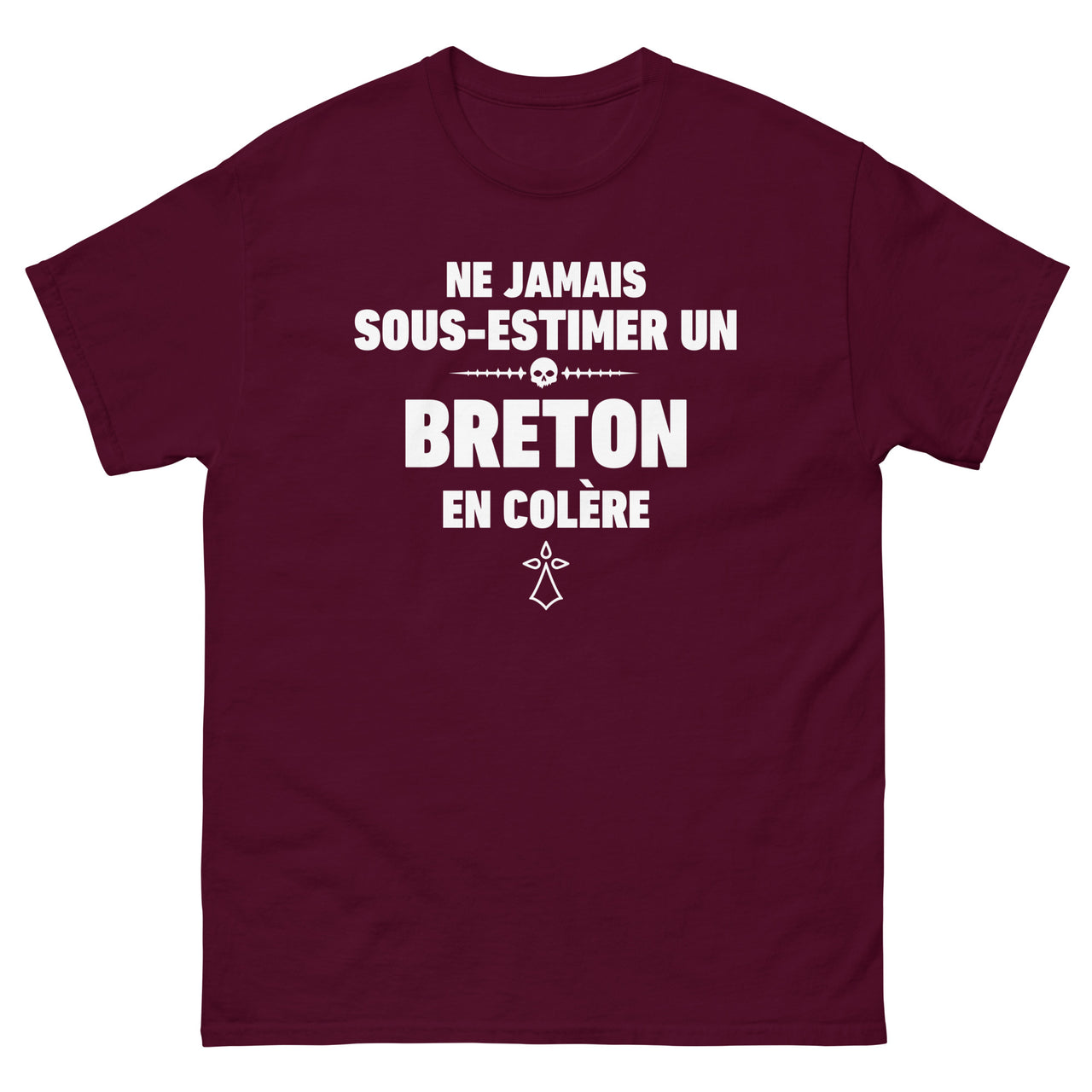 T-shirt Bretagne bordeaux - Ne jamais sous-estimer un Breton en colère