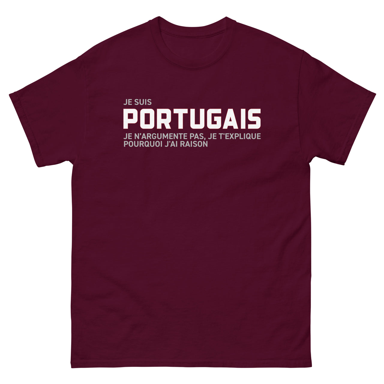 T-shirt Portugais bordeaux dos - Je t'explique pourquoi j'ai raison