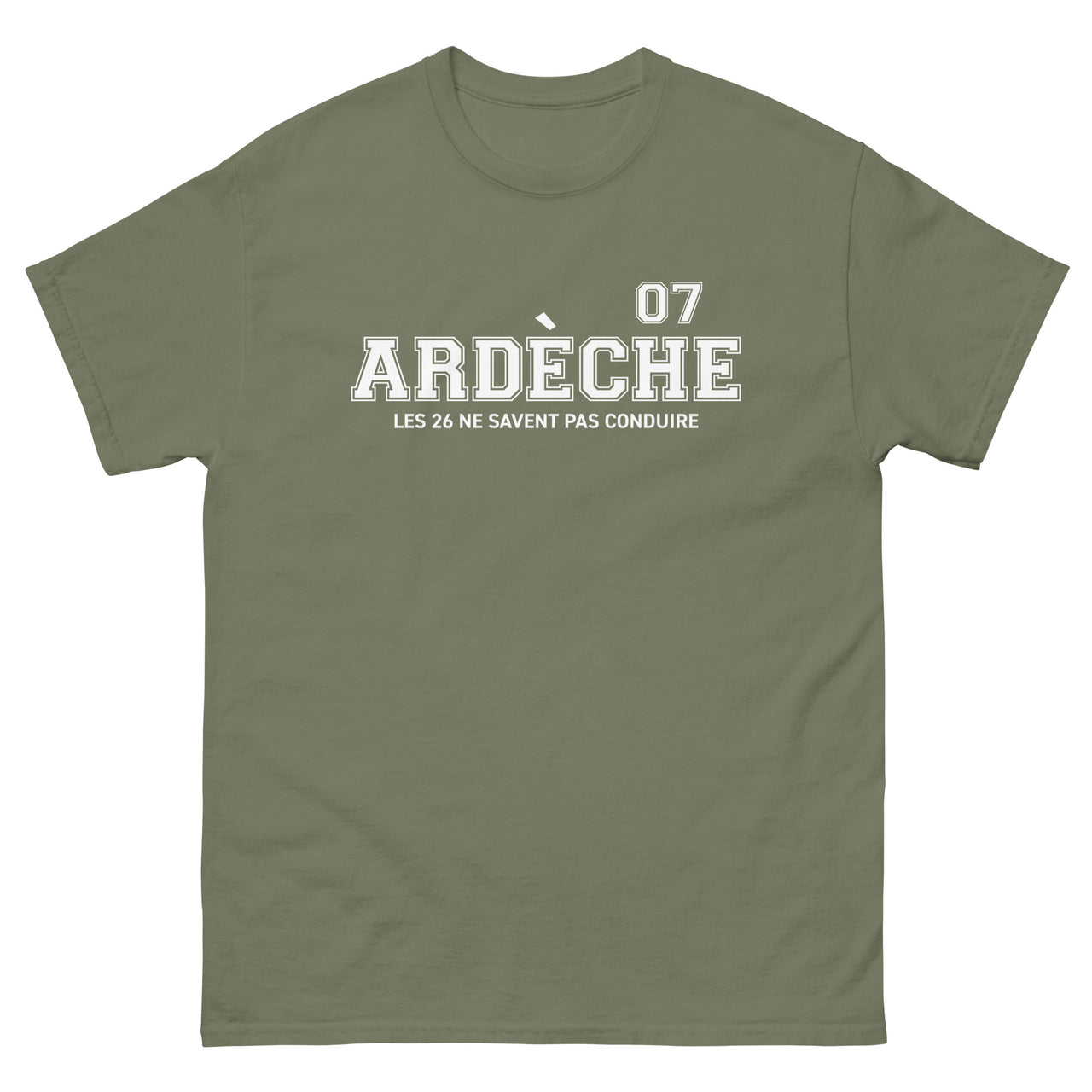 T-shirt Ardèche vert militaire - Les 26 ne savent pas conduire