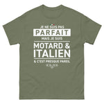 T-shirt Idée cadeau Motard Italien - Je ne suis pas parfait