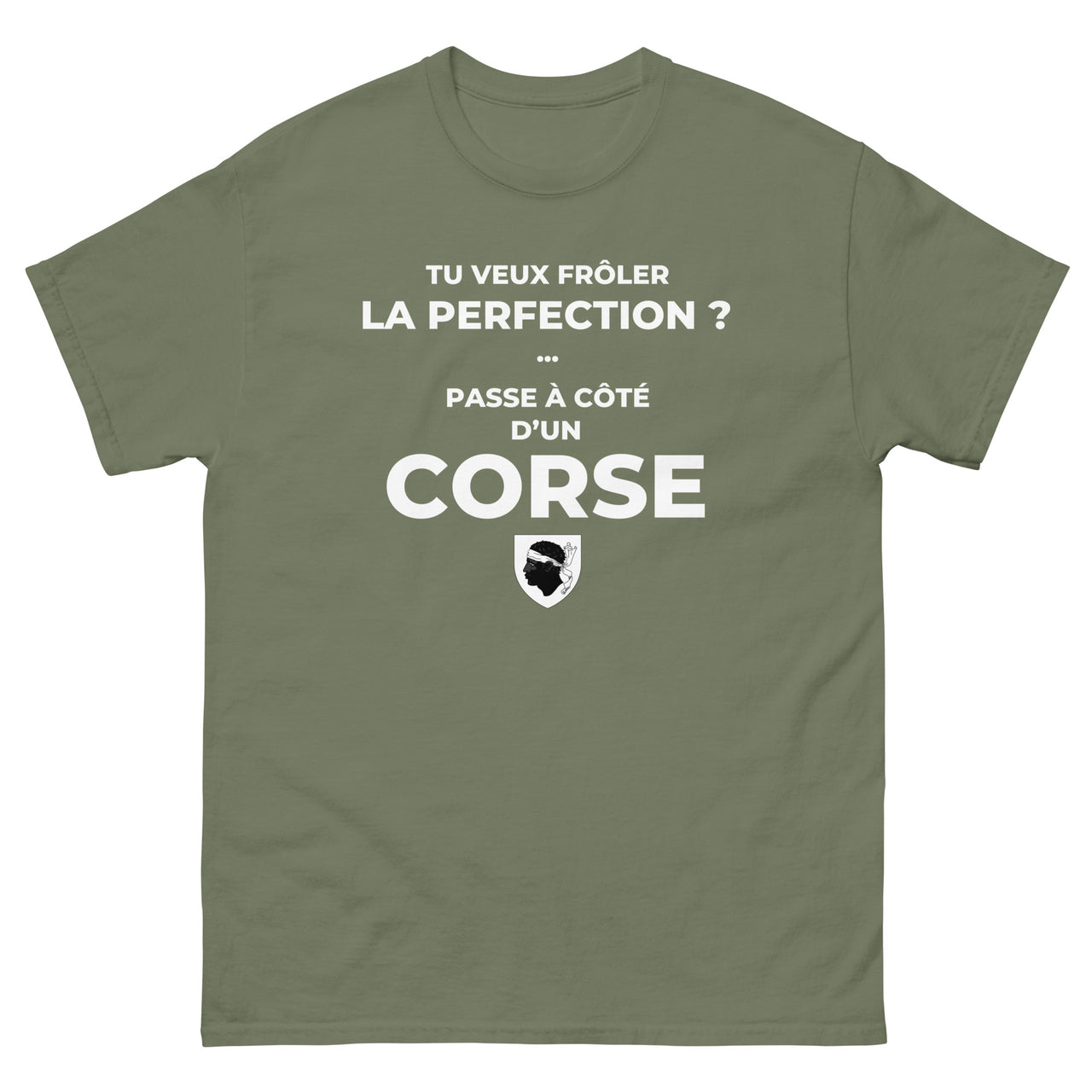 T-shirt cadeau Corse humour - frôler la perfection
