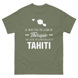 Tahiti thérapie - T-shirt unisexe souvenir