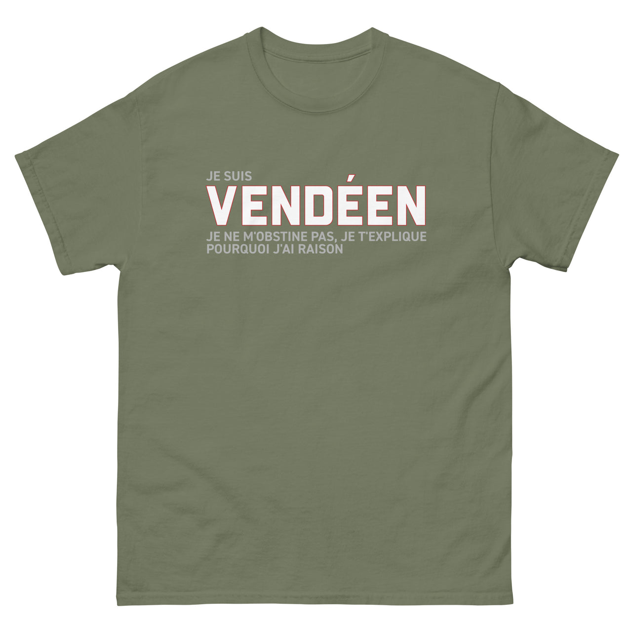 T-shirt Vendée vert militaire - Je suis Vendéen je t'explique pourquoi