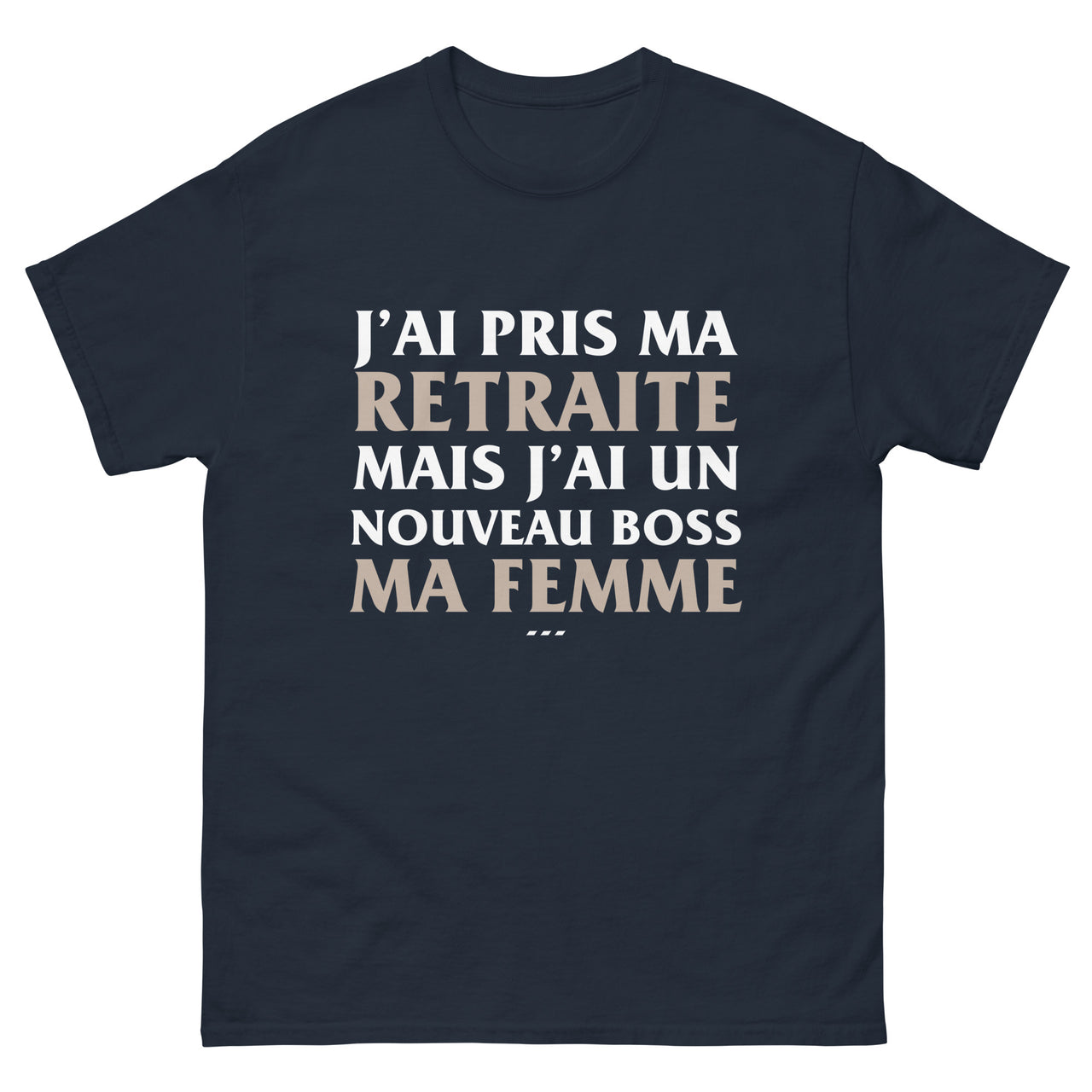 T-shirt Retraite bleu marine - Je suis à la retraite mais j'ai un nouveau boss