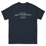 T-shirt Alsace Humour : Tant qu'il y a de la Mettwurscht