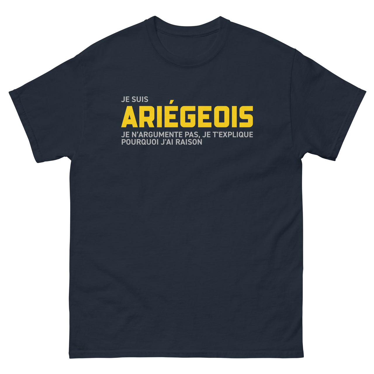 T-shirt Ariégeois noir face - Je t'explique pourquoi j'ai raison