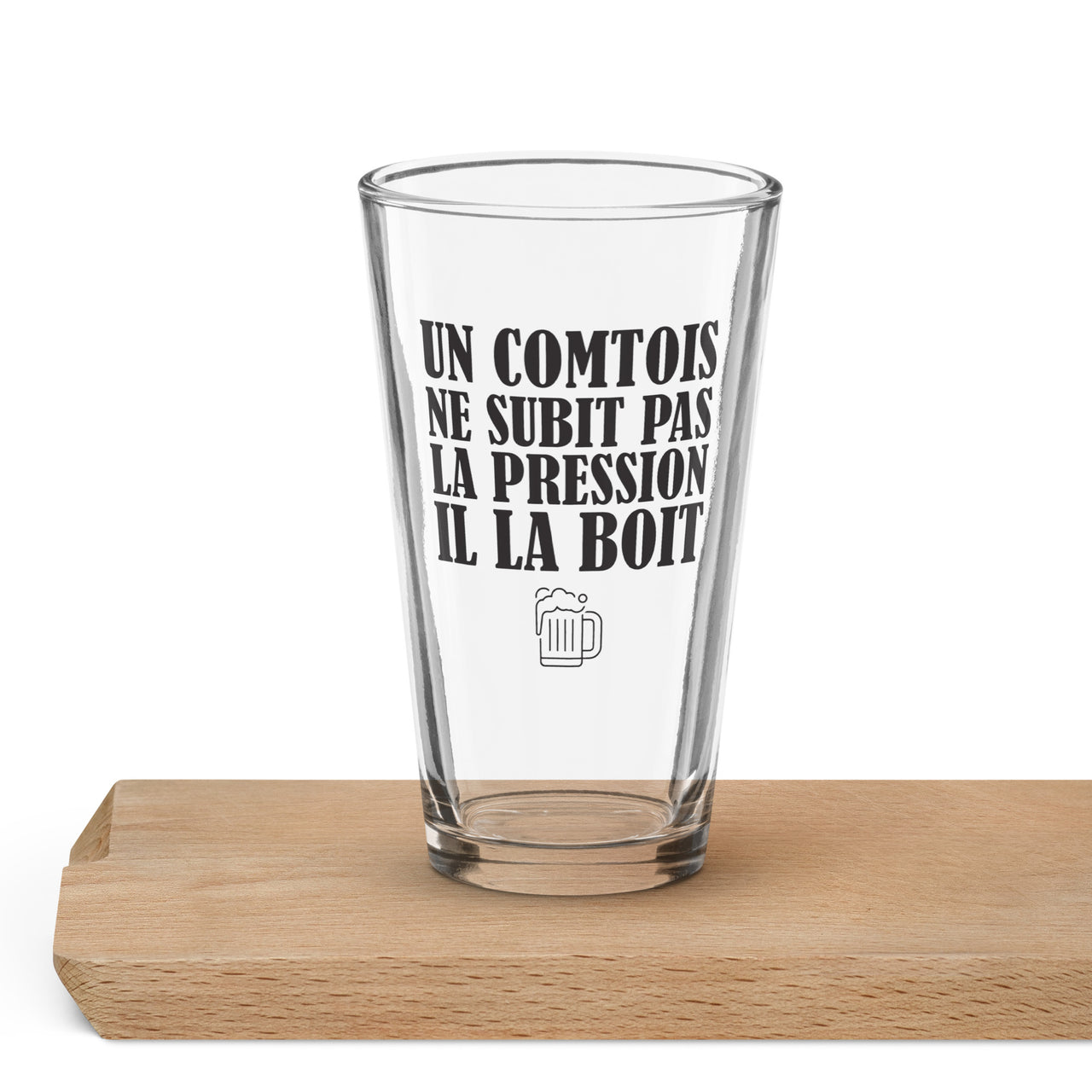 Verre à pinte Un Comtois ne subit pas la pression - Cadeau Humour Franche-Comté