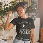 T-shirt cadeau humour femme : la fée pas chier cette Ardéchoise