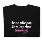 T-shirt cadeau femme humour : je ne râle pas je m'exprime