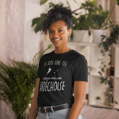 T-shirt cadeau humour femme : la fée pas chier cette Ardéchoise