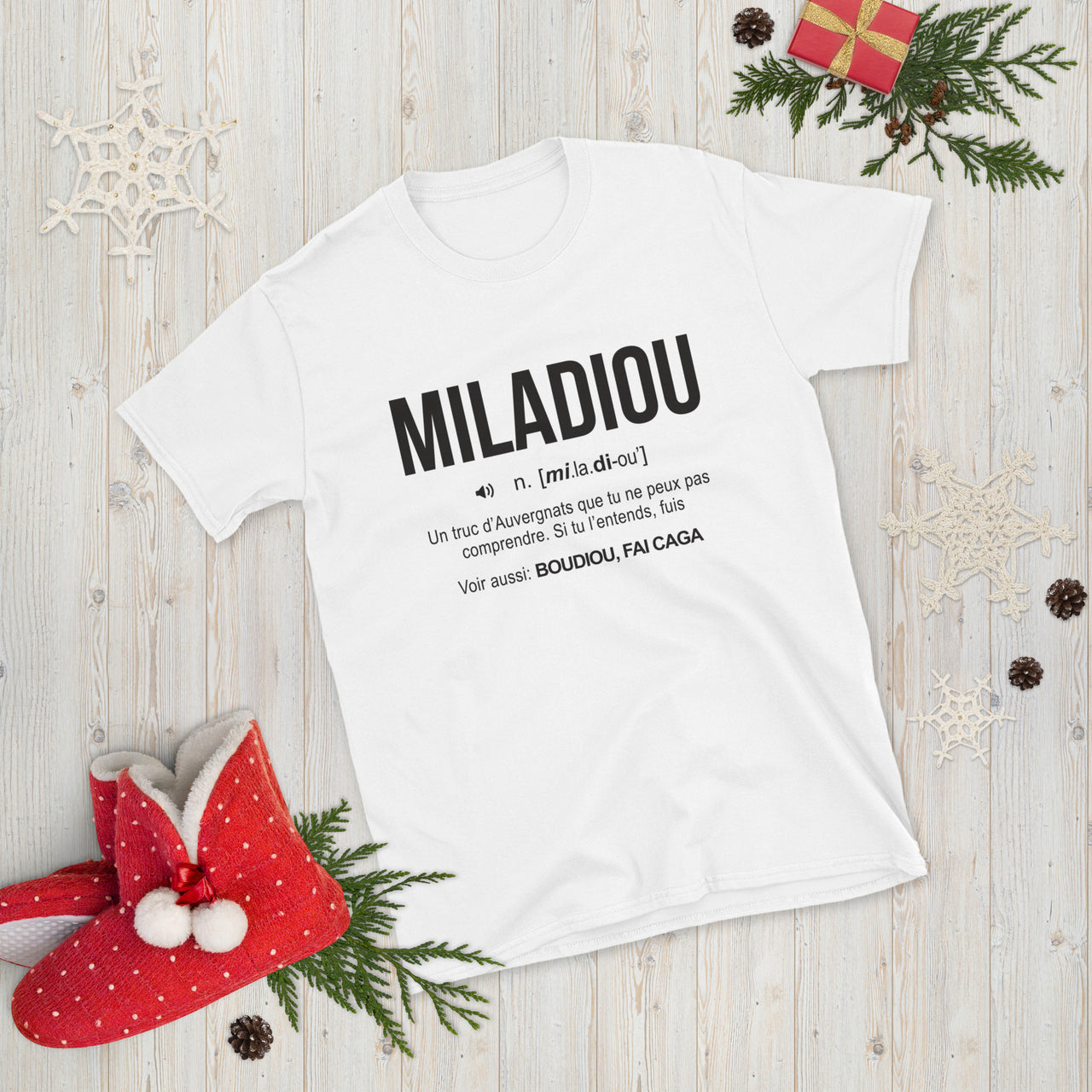 T-shirt Unisexe Cadeau humour Auvergne  Miladiou